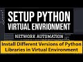 Python Virtual Environment Tutorial :Create Requirements file and Install different Version Packages