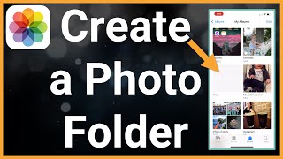 How To Create Folder For iPhone Photos