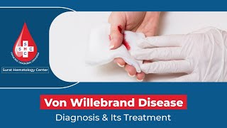 Von Willebrand Disease: It's Diagnosis \u0026 Treatment (Hindi video)