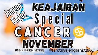 #cancer ♋💚Jangan Kaget. Luar Biasa.Ada KEAJAIBAN Special di November  #generalreading #tarotreading