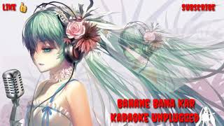 Bahane Bana Kar | Original Karaoke | New 2020 | HD