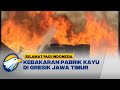 Kebakaran Pabrik Kayu, Petugas Terus Berjibaku Padamkan Api