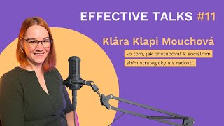 Effective Talks #11 |  o tom, jak přistupovat k sociálním sítím strategicky a s radostí