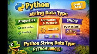 Python String Data Type Explained in Telugu| Properties,Methods,Formatting & Slicing | Python Jungle