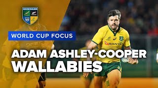 WORLD CUP FOCUS | Adam Ashley-Cooper, Wallabies