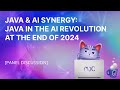 Java & AI Synergy: Java in the AI Revolution at the end of 2024