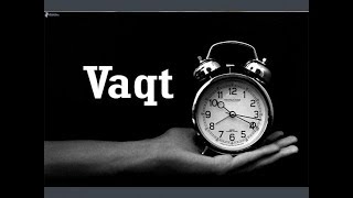 Vaqt | Вакт