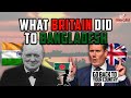 WHAT BRITAIN DID TO BANGLADESH (MOST DON'T KNOW)