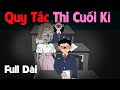 (Full Version) Quy Tắc Thi Cuối Kì Kinh Hoàng | Gấu Sợ Hãi TV