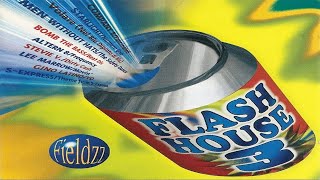 Flash House 3 (1998) [Fieldzz - CD, Compilation]