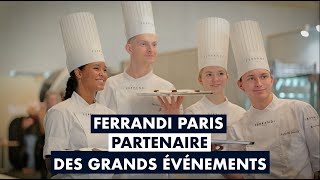 FERRANDI Paris, partenaire de prestigieux événements !