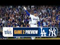 World Series Game 2 Preview: Yankees vs. Dodgers | On-field Preview