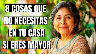 9 cosas comunes que no necesitas en tu casa si eres mayor