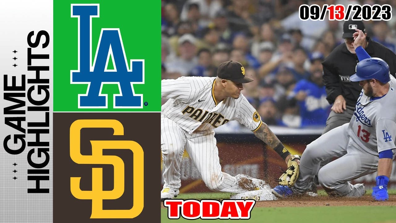 Los Angeles Dodgers Vs San Diego Padres GAME HIGHLIGHTS [TODAY ...