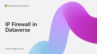 IP Firewall in Dataverse