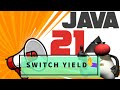 ☕🫷 Java 21 Switch Yield #minilesson