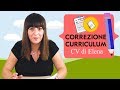 CORREZIONE CURRICULUM: guardiamo insieme il CV di Elena!