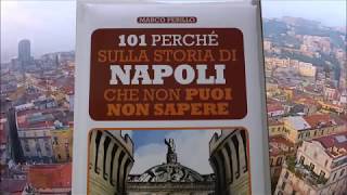 101 perché sulla storia di Napoli che non puoi non sapere