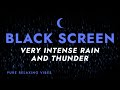 Find Sleep and Gain Vitality with Soothing Rain and Iconic Heavy Thunder Sounds, Black Screen