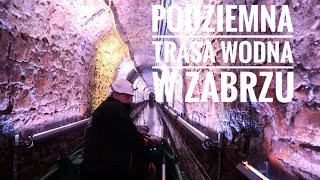 Podziemna trasa wodna w Zabrzu | Górny Śląsk