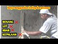 JANGAN DI BULLY,Ini cara saya plester dinding