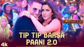 Tip Tip Barsa Pani Sooryavanshi | Akshay Kumar Katrina kaif | Tip Tip Barsa Pani 4K Full Video Song