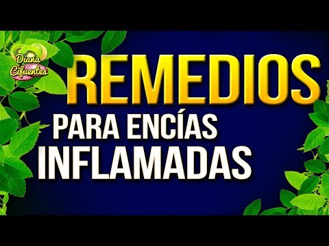 Inflamadas curar encias remedio para