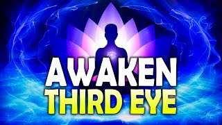 852Hz ! Awaken Third Eye, Psychic Ability & Intuition ! Manifest Anything You Desire
