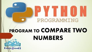 Python Programming Tutorial | Class 11 CS with Python | Python Program to check the largest number
