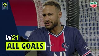Goals compilation : Week 21 - Ligue 1 Uber Eats / 2020-2021
