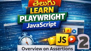 Playwright Assertions Part 2: Advanced Validation Techniques in Telugu