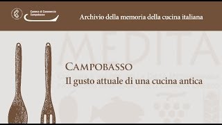 Memory archive of Italian Cuisine - Campobasso