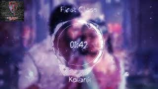 First Class (8D AUDIO) - Kalank | Arijit Singh & Neeti Mohan | Pritam