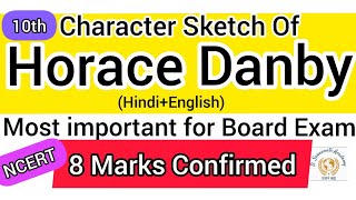 Character Sketch Of Horace Danby - A Question Of Trust-Class 10 English Chapter 4 NCERT Question+Ans