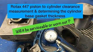 Rotax 447 (part 4) measuring piston to cylinder clearance and determining the base gasket thickness