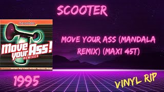 Scooter - Move Your Ass (Mandala Remix) (1995) (Maxi 45T)