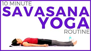 10 minute Yoga for Relaxation 💙 Savasana Yoga Meditation