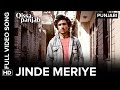 Jinde Meriye Full Video Song | Qissa Panjab