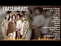 Eraserheads 2024 MIX Best Songs - Ang Huling El Bimbo, With A Smile, Ligaya, Pare Ko