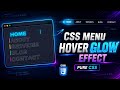 Create a Stunning CSS Menu Hover Glow Effect | Pure CSS Tutorial ✨