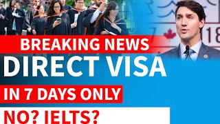 Huge Update | Get Visa in 7 Days | IELTS ਵਾਲੇ Punjabi