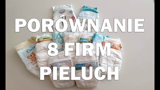 Porównanie  8 firm pieluch