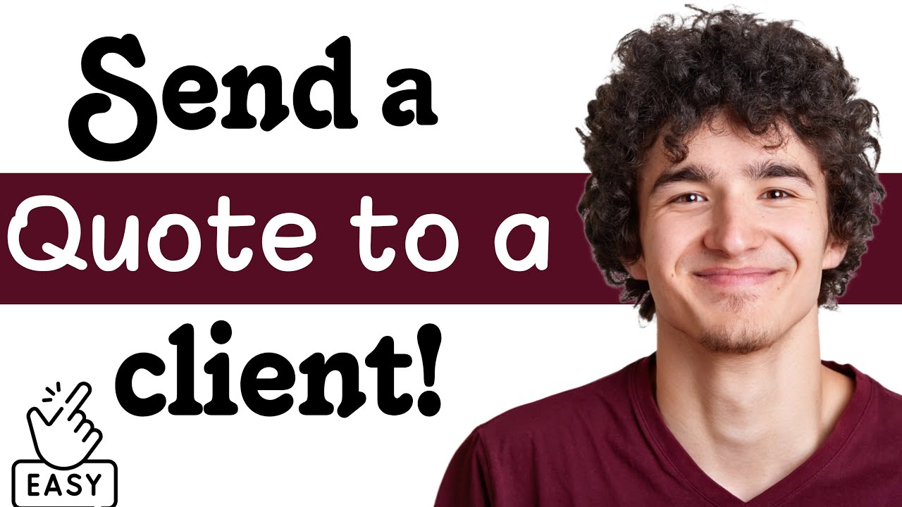 How To Send A Quote To A Client Youtube