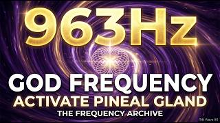 963Hz God Frequency | Activate Pineal Gland [2026 Wealth Timeline Reset]