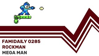 Famidaily - Episode 0285 - Rockman/Mega Man (ロックマン)