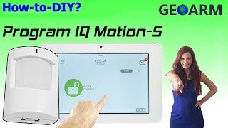 Qolsys IQ Motion-S - IQ Panel 2 Programming