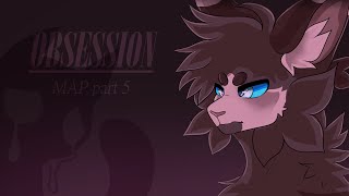 Obsession MAP (5) | Finished