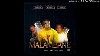 LW Bliggah Feat. Tsotsi Niga \u0026 DJ Tárico - Malambane (Audio)