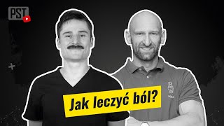 Jak leczyć ból? Marcin Piwnik | PST TV #17