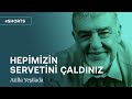 Hepimizin servetini çaldınız! | Atilla Yeşilada #shorts